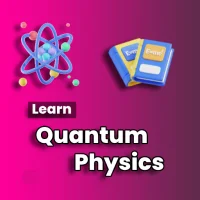 Learn Quantum Physics